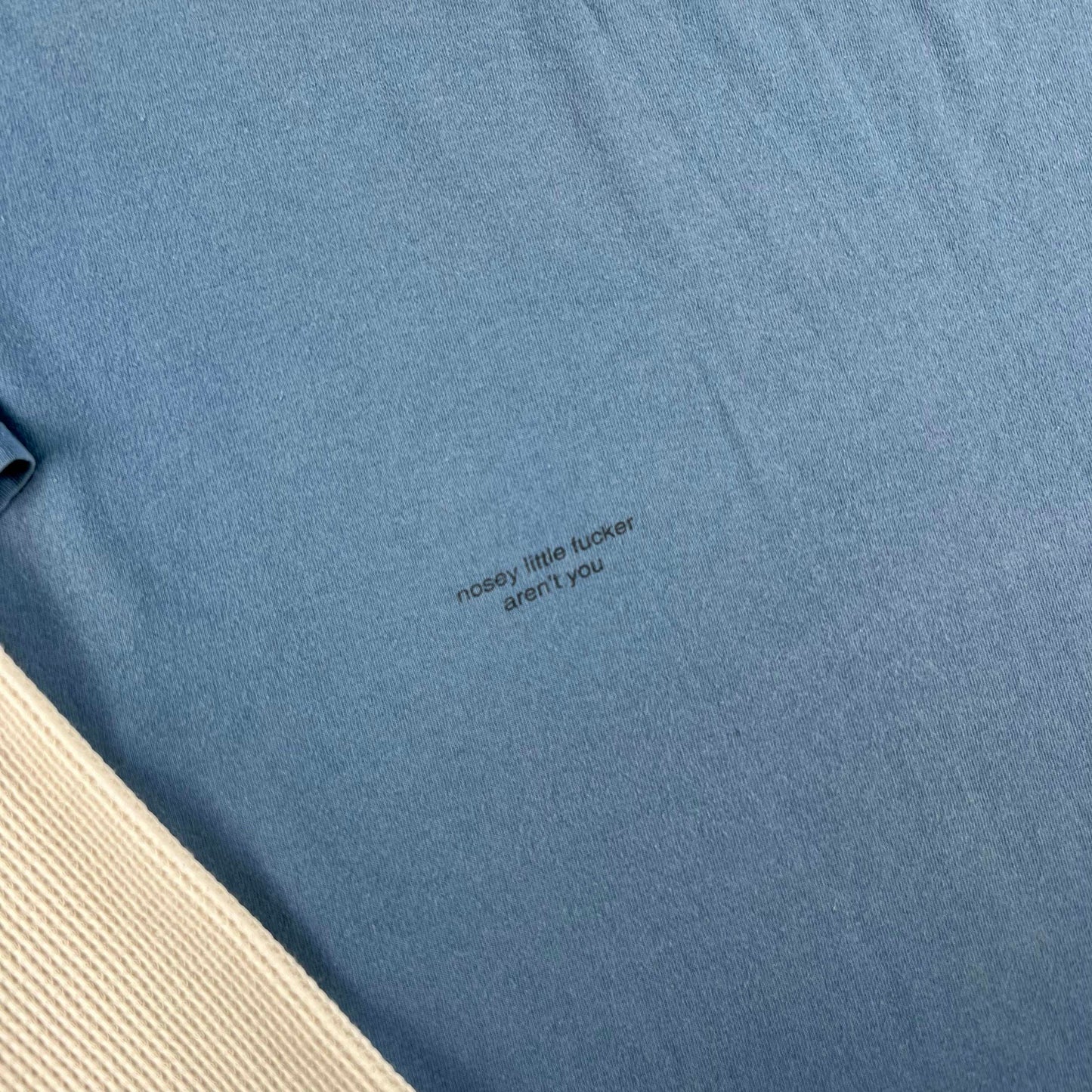 'nosey little fucker aren't you' Tee & 90s Waffle Knit Thermal- XL