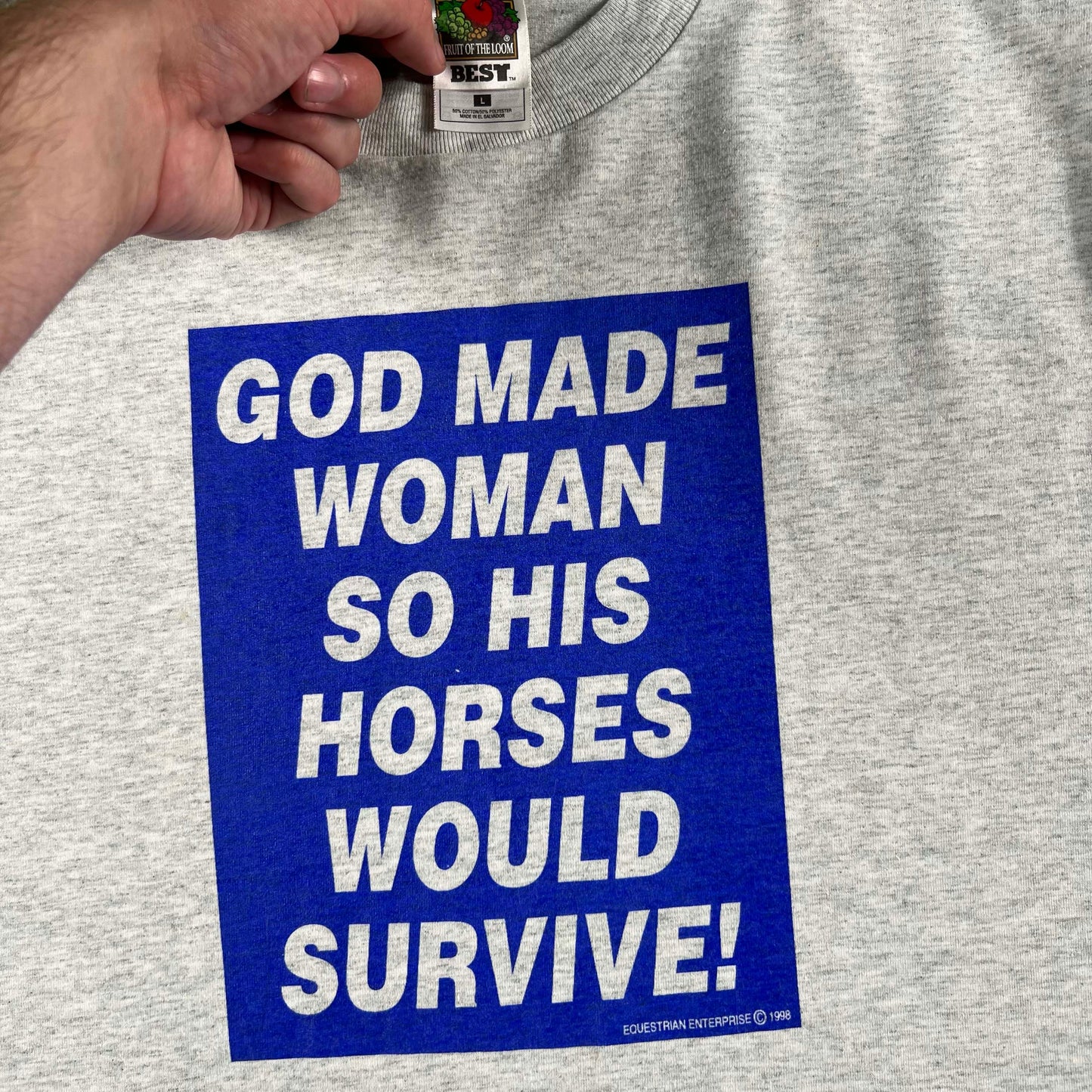 90s God Made Woman So His Horses Would Survive Tee- L