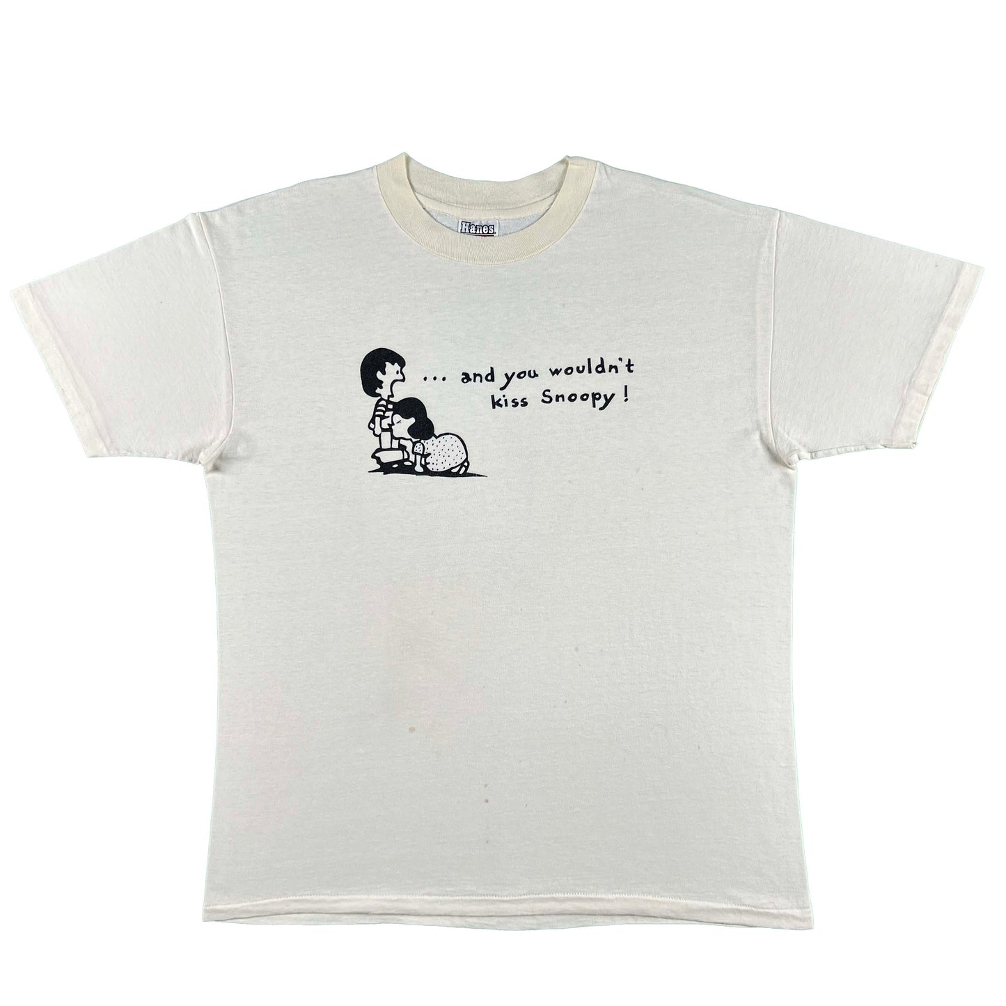 70s ...and you wouldn't kiss Snoopy! Tee- XL