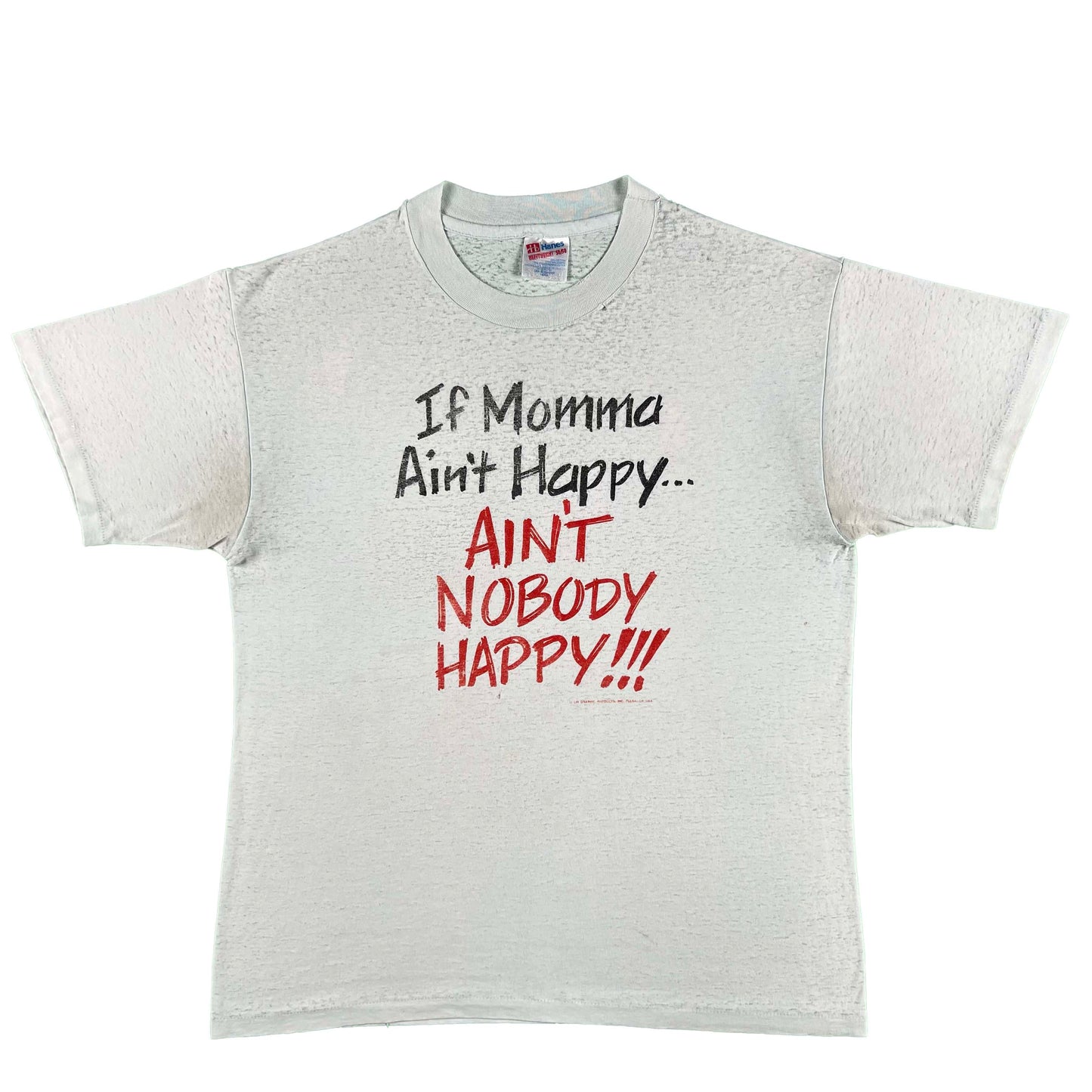 90s Paper Thin "If Momma Ain't Happy...Ain't Nobody Happy!!!" Tee- L