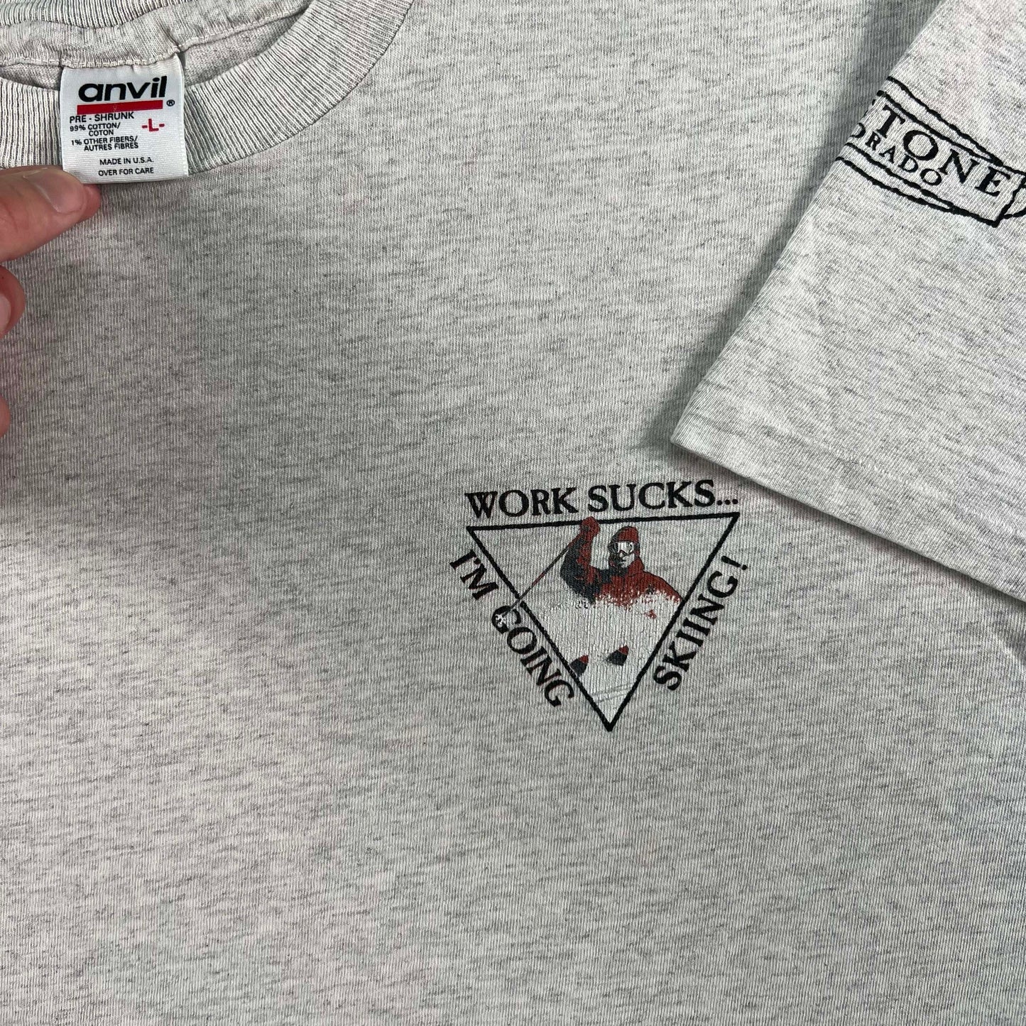 90s Work Sucks...I'm Going Skiing Tee- L
