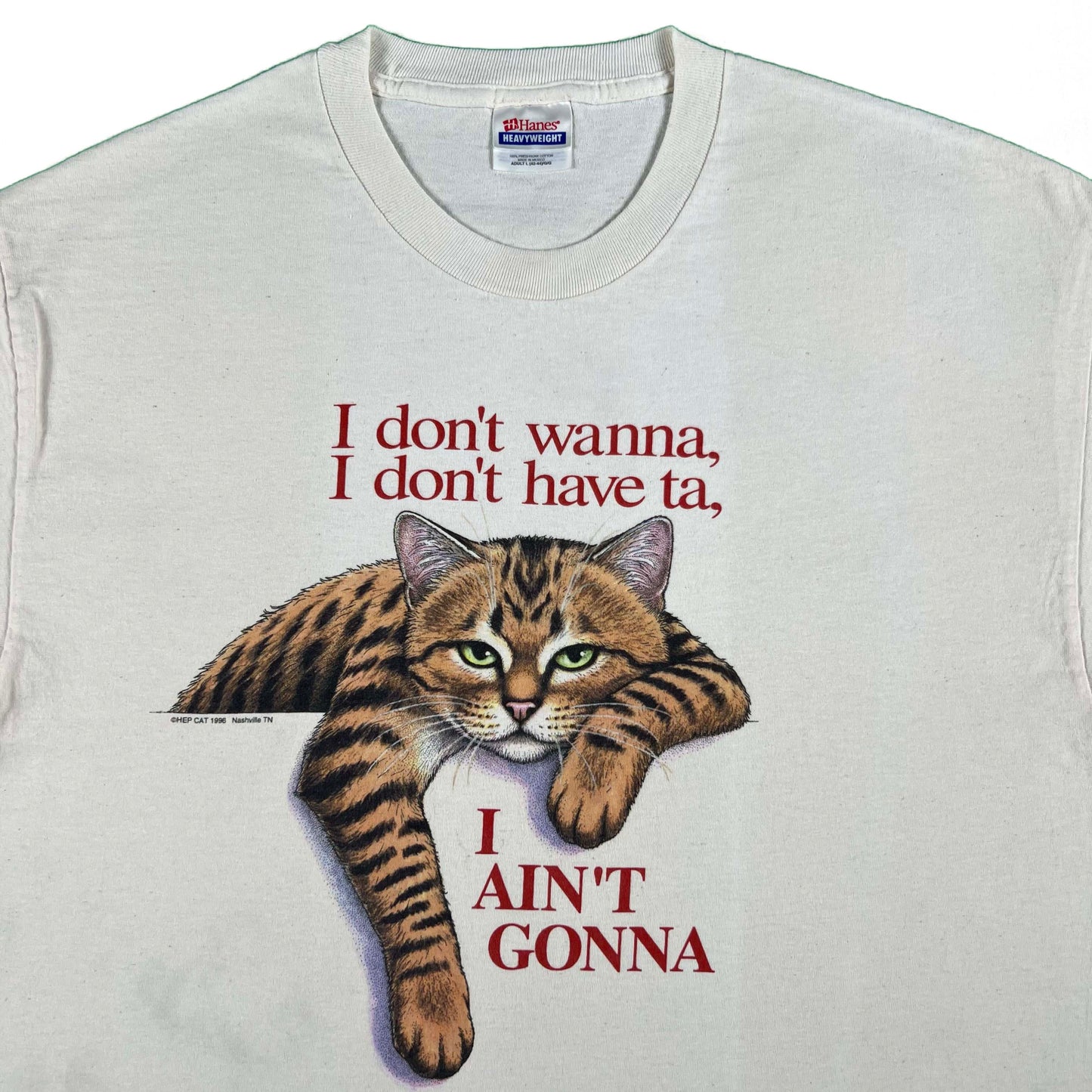 90s Orange Cat 'I don't wanna, I don't have ta' Tee- L