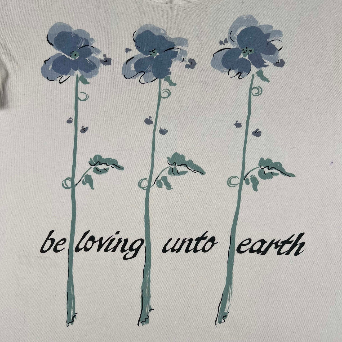90s Floral 'be loving unto earth' Tee- L