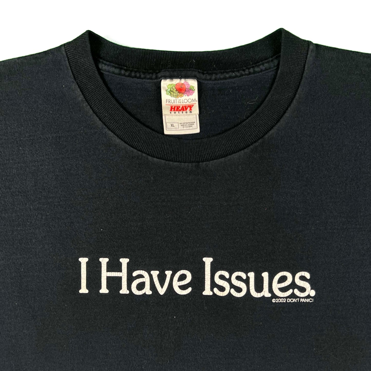 00s I Have Issues. Tee-XL