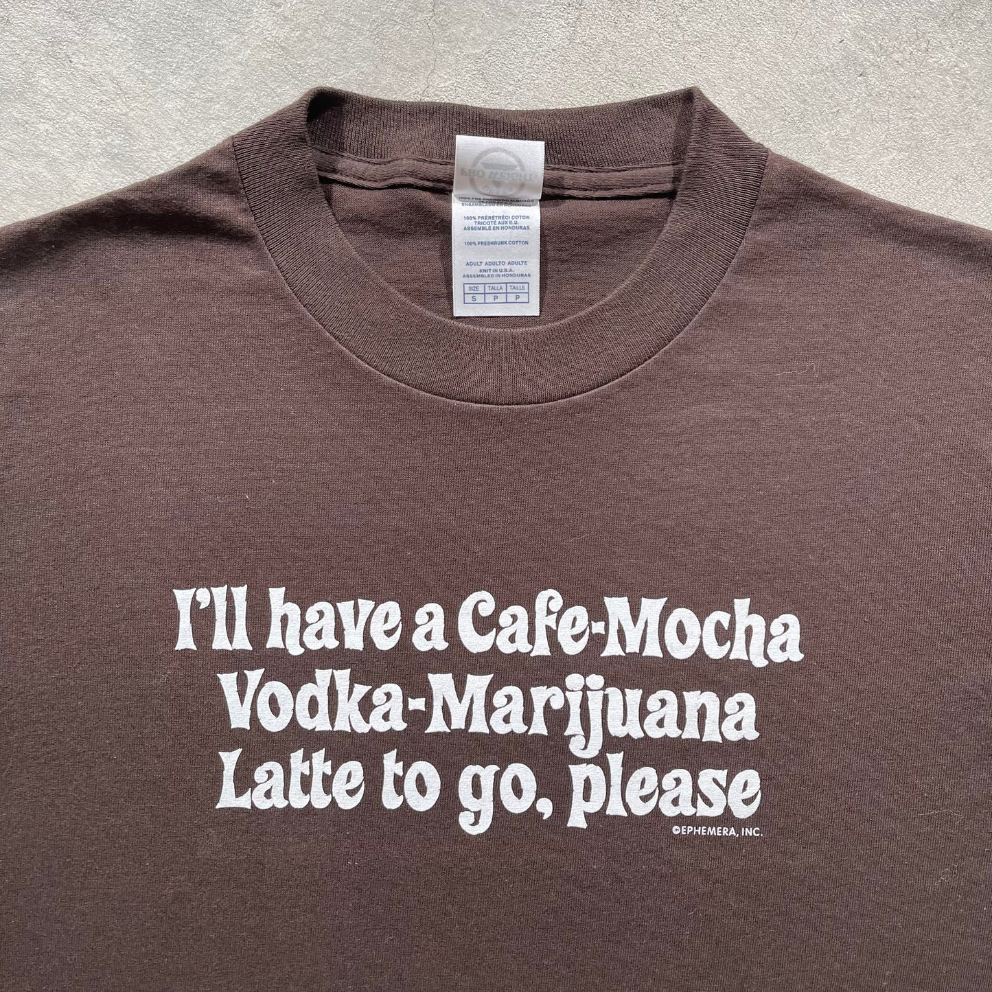 00s Cafe Mocha Vodka Marijuana Latte Tee- S