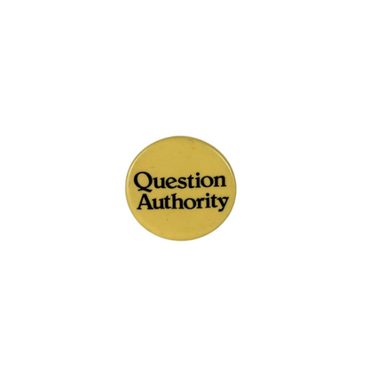 70s Question Authority Pin