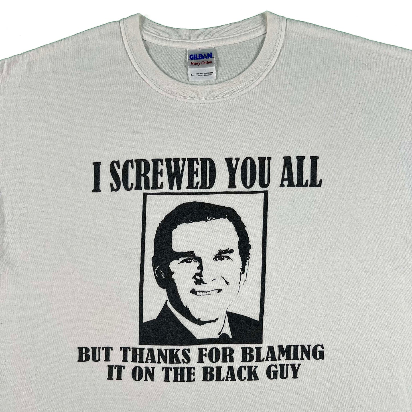 00s George Bush 'I Screwed You All' Tee- XL