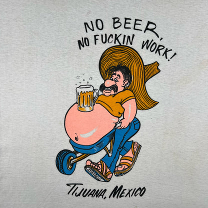 70s No Beer, No Fuckin' Work! Tee- L