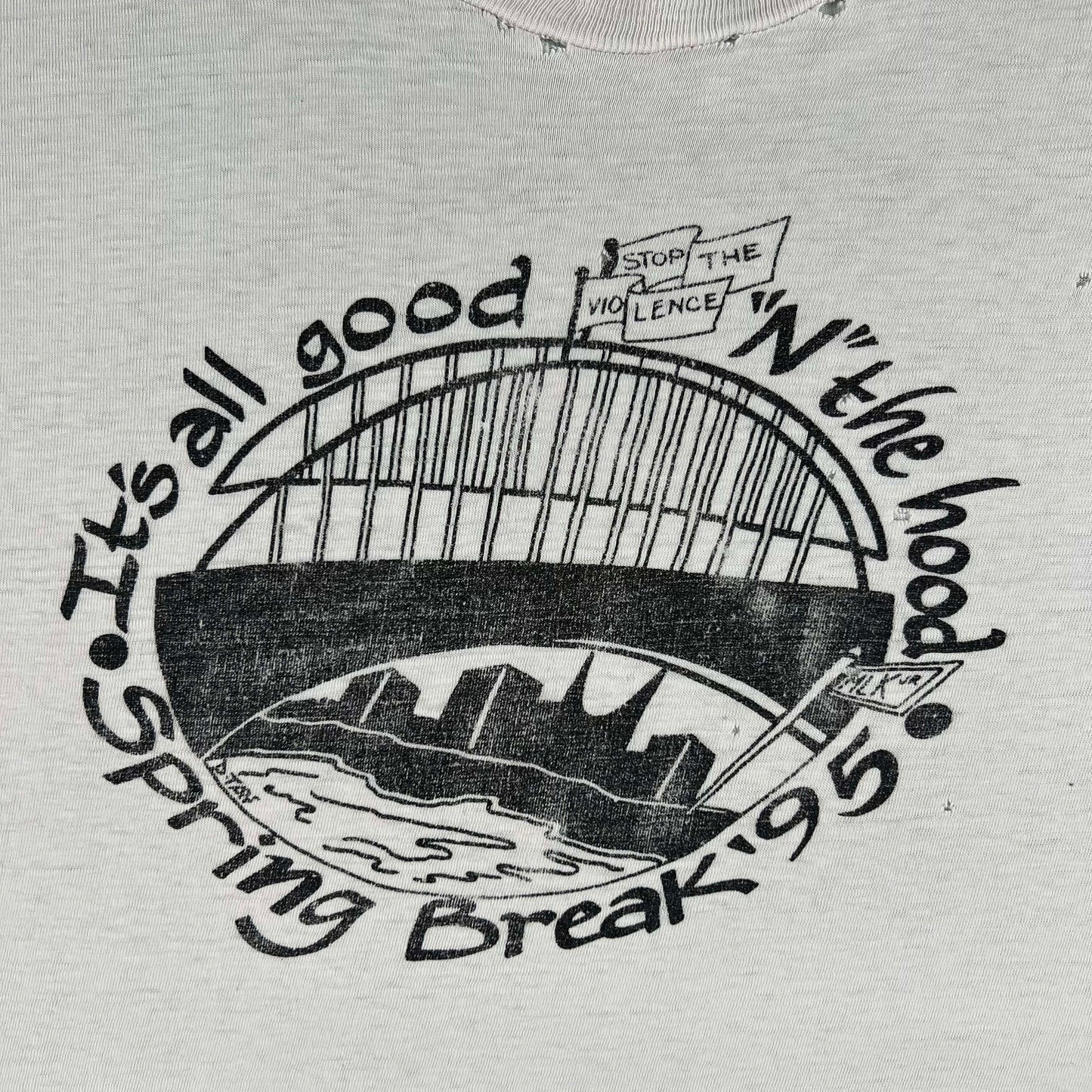 90s Portland 'It's All Good "N" the Hood' Tee- XL