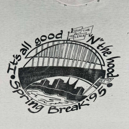 90s Portland 'It's All Good "N" the Hood' Tee- XL