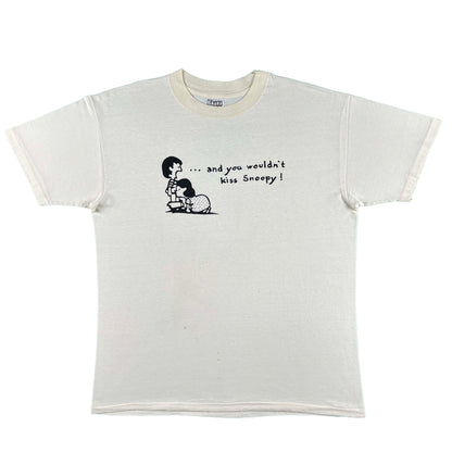 70s ...and you wouldn't kiss Snoopy! Tee- XL