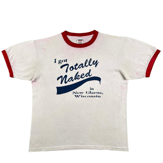 00s I Got Totally Naked in New Glarus WI Tee- M