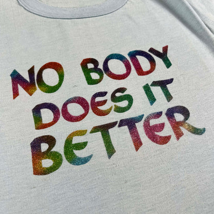 70s 'No Body Does it Better' ;) Tee- M