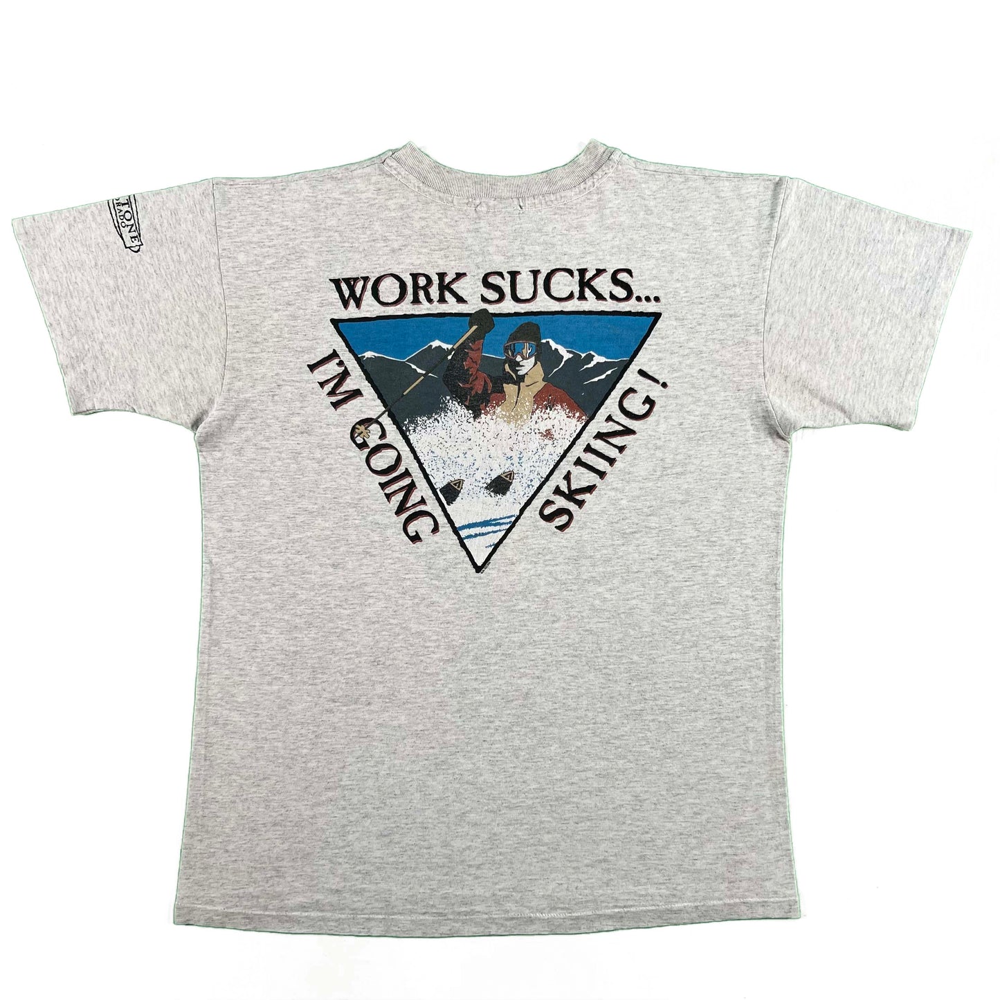 90s Work Sucks...I'm Going Skiing Tee- L