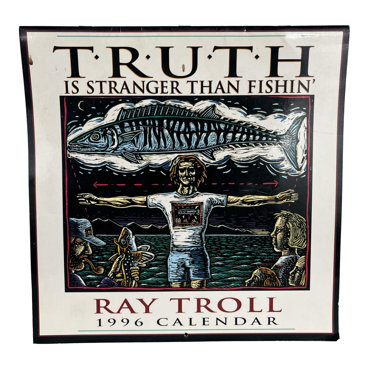1996 Ray Troll 'Truth Is Stranger Than Fishin'' Calendar