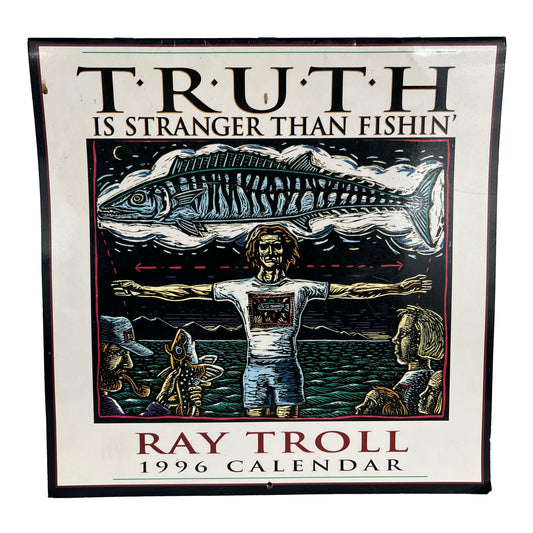 1996 Ray Troll 'Truth Is Stranger Than Fishin'' Calendar