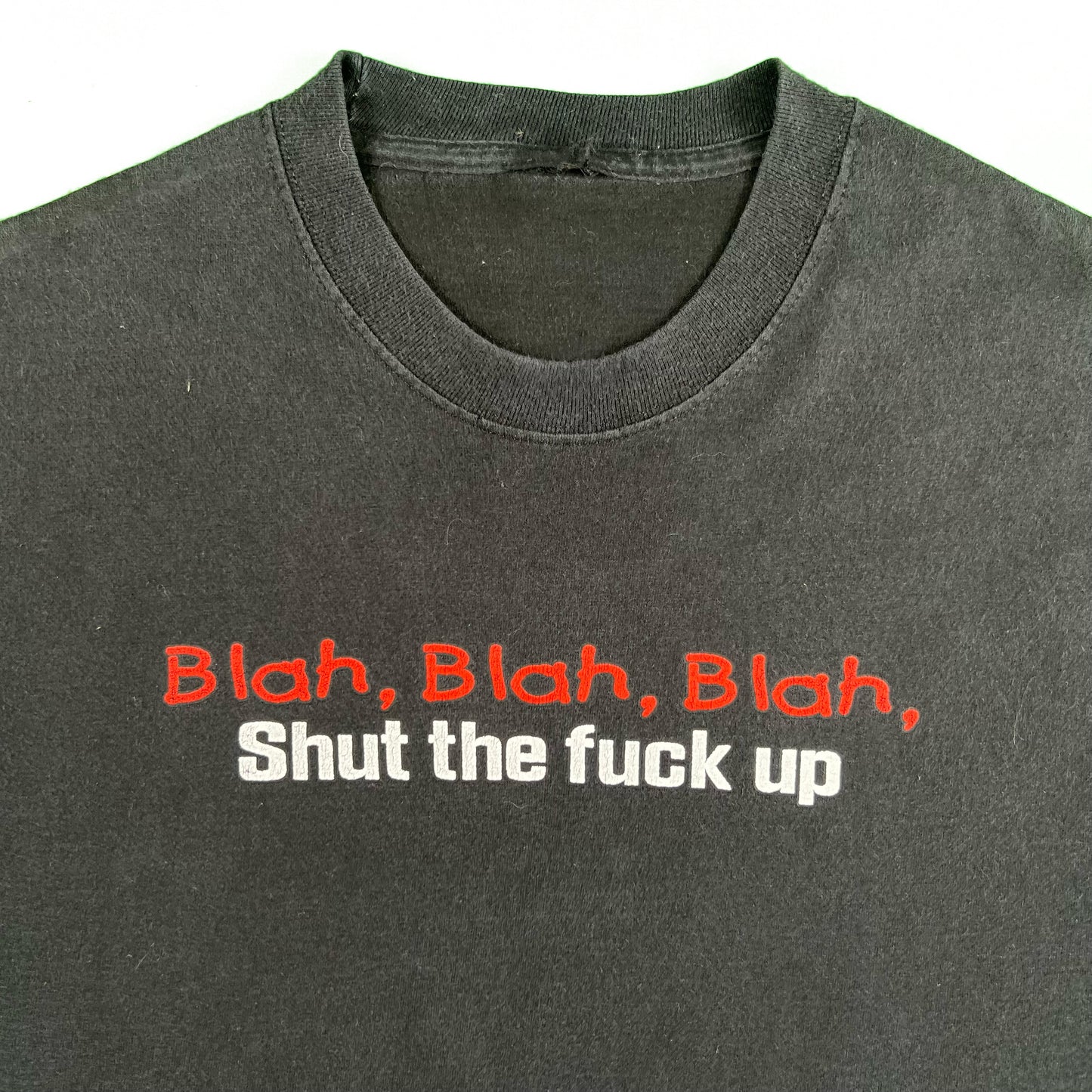 00s Shut the Fuck Up Tee- XL