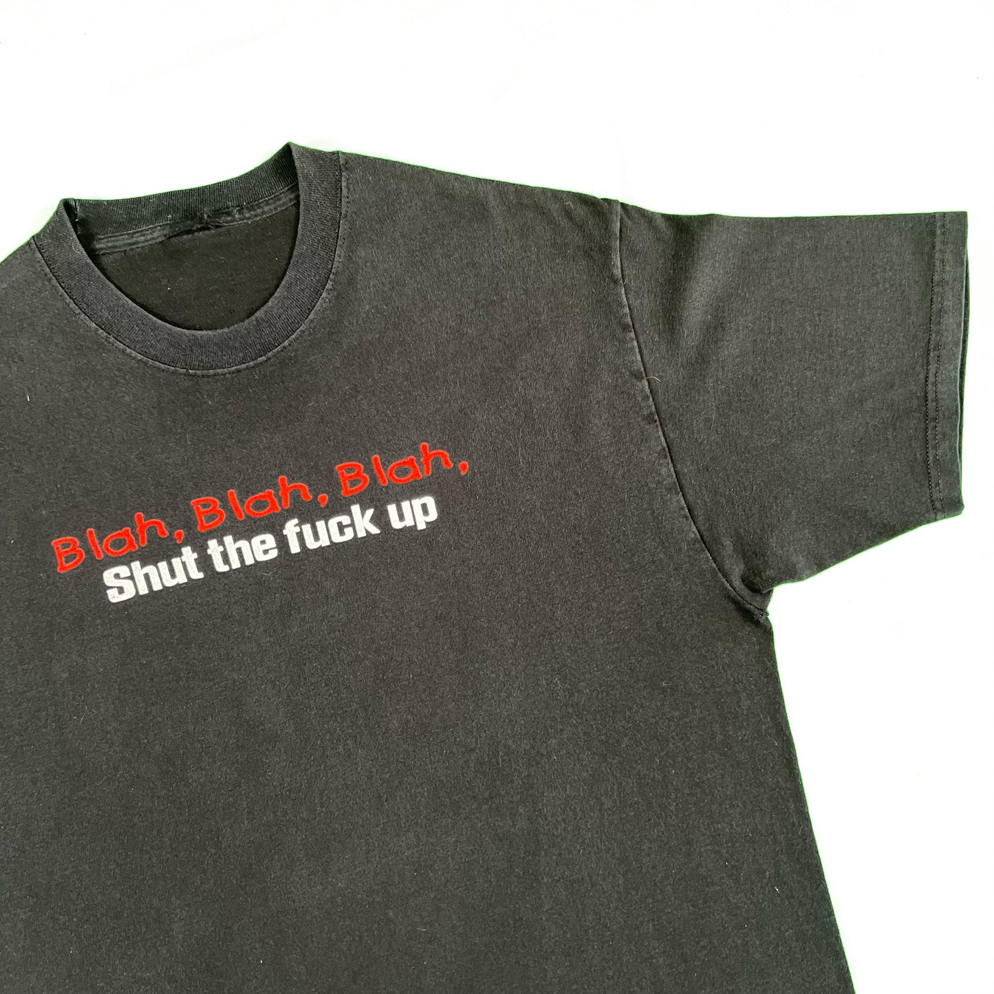 00s Shut the Fuck Up Tee- XL