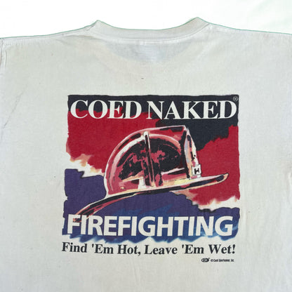 90s COED Naked Firefighting Tee- XL