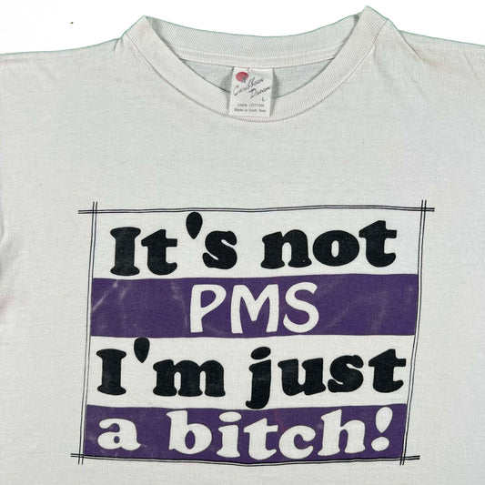 90s White 'It's not PMS I'm just a bitch!' Crop Tee- S