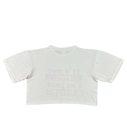 90s White 'It's not PMS I'm just a bitch!' Crop Tee- S