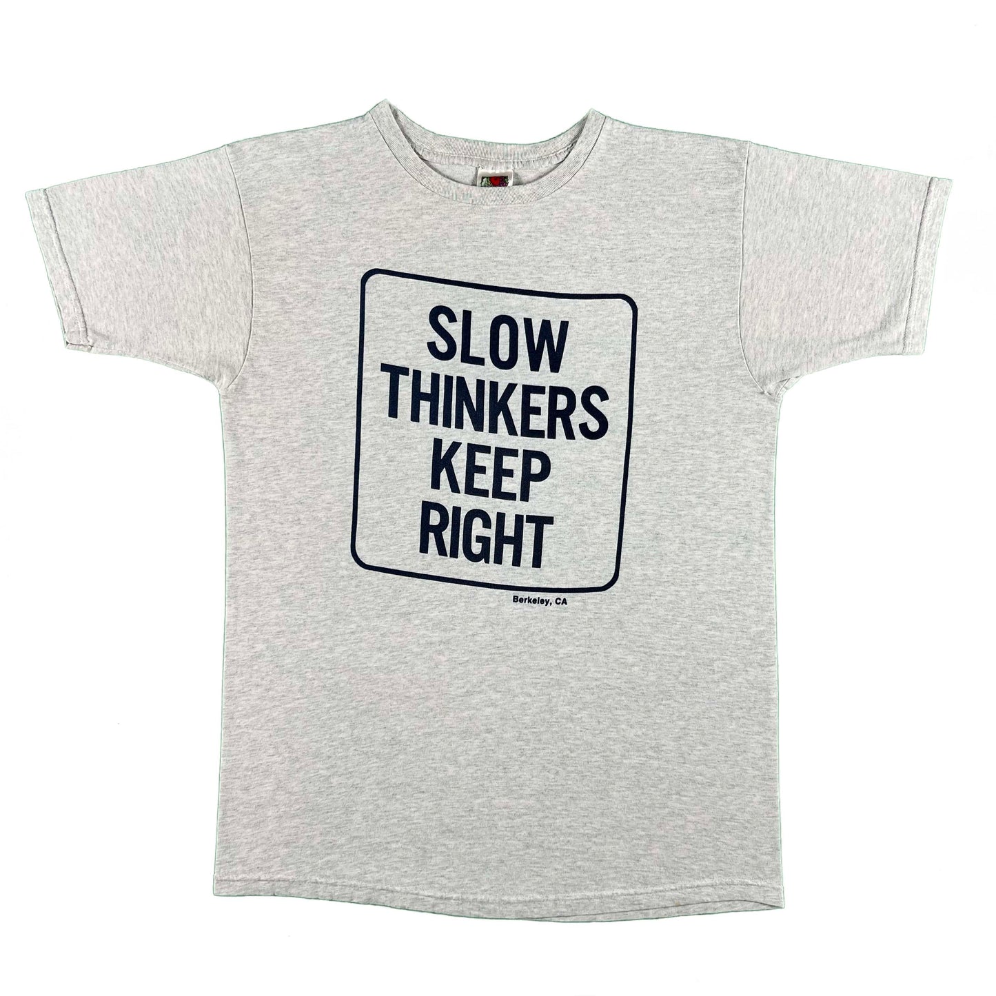 90s Slow Thinkers Keep Right Tee- L