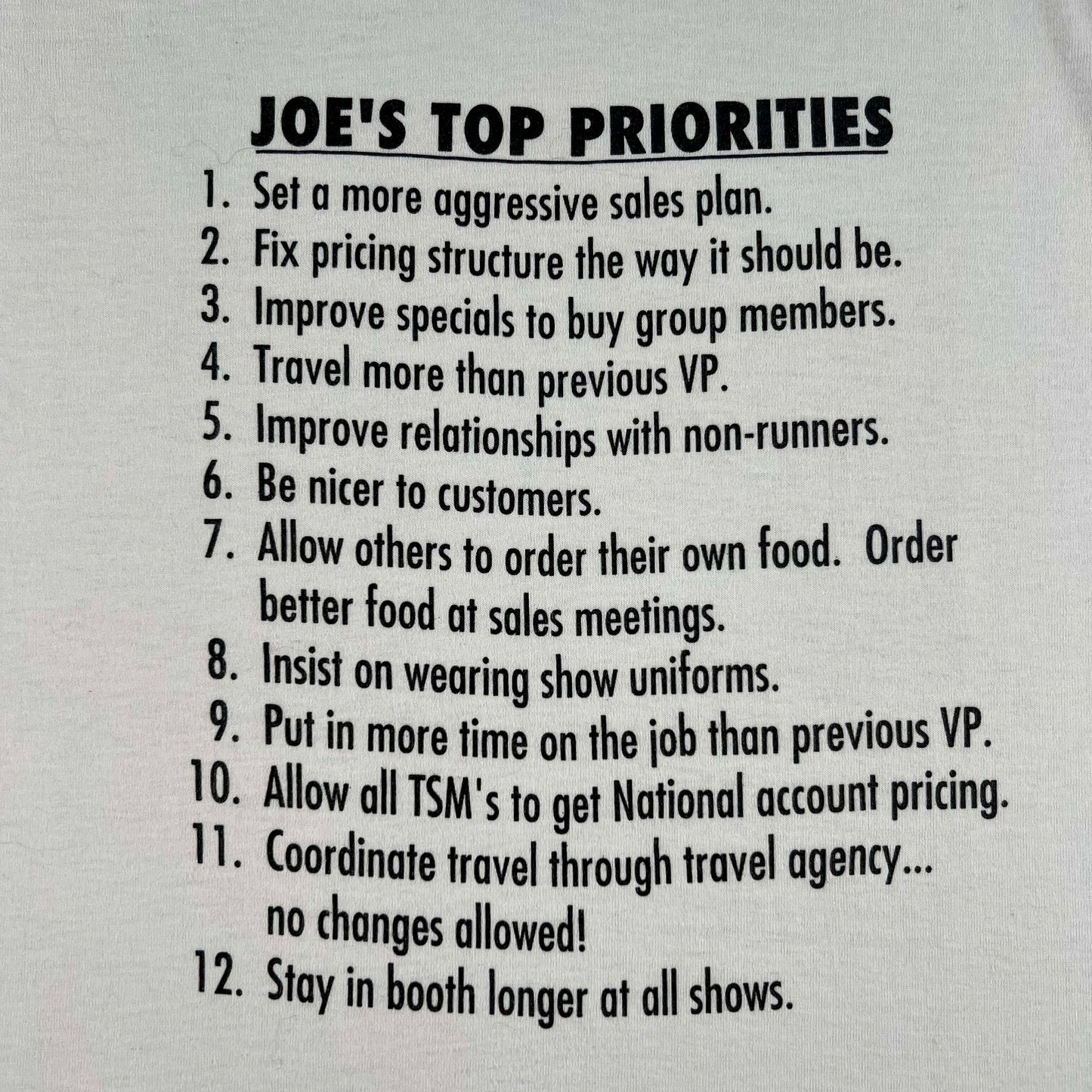 90s Joe's Top Priorities Tee- L