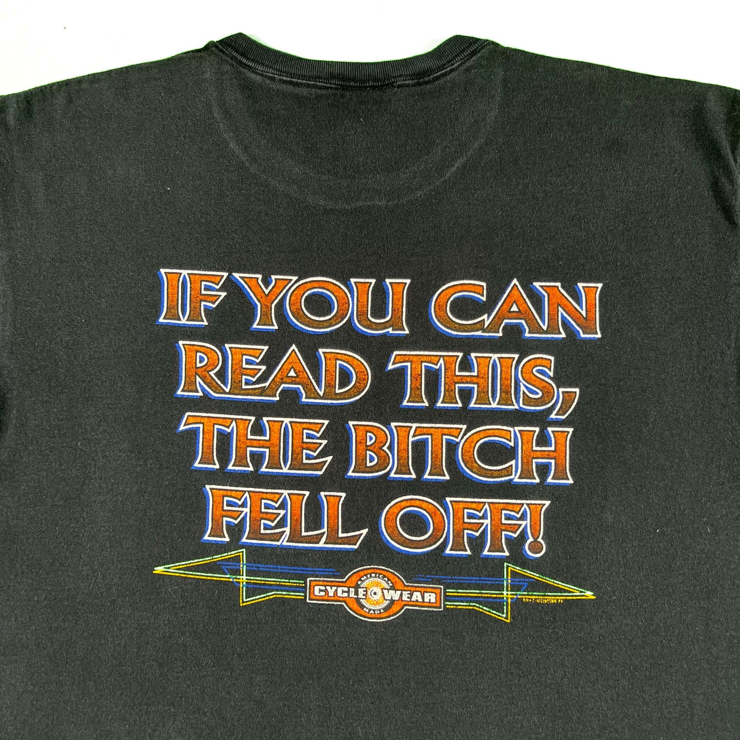 00s 'If You Can Read This, The Bitch Fell Off!' Tees- SELECT T SHIRT
