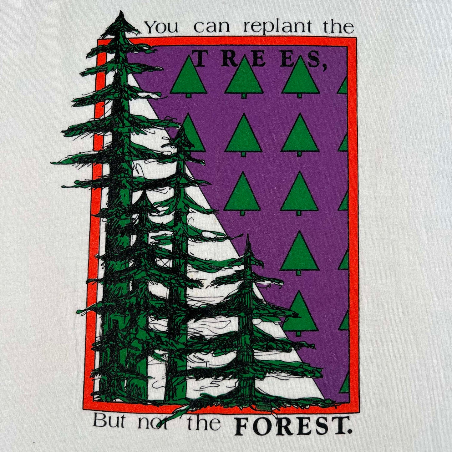 80s 'You can replant the Trees, But not the Forest' Long Sleeve Tee- L