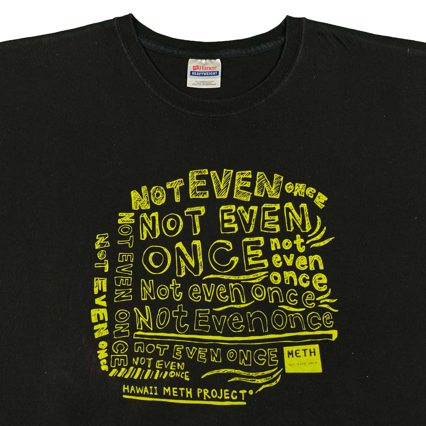 00s 'Meth Not Even Once' Hawaii Tee- 3XL