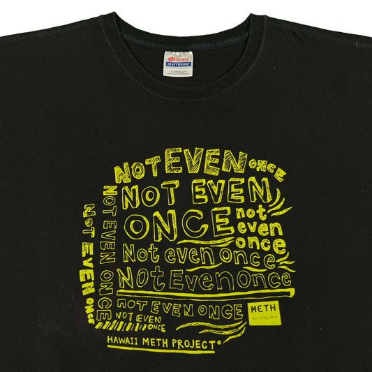 00s 'Meth Not Even Once' Hawaii Tee- 3XL