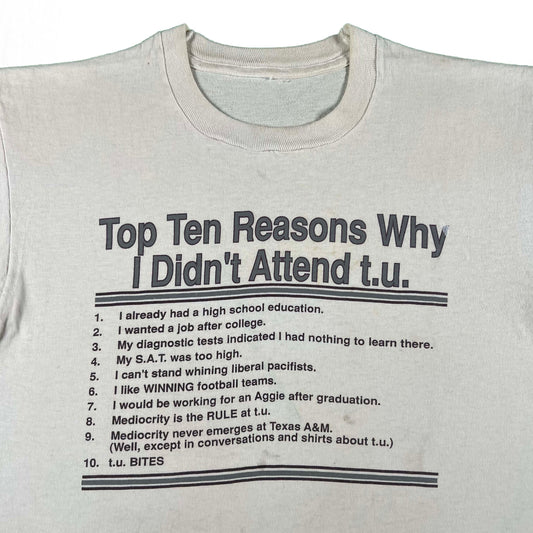 90s 'Top Ten Reasons Why I Didn't Attend t.u.' Tee- L