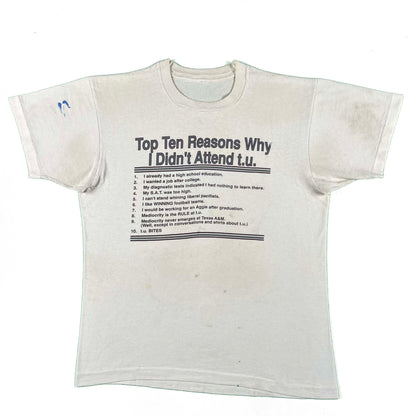 90s 'Top Ten Reasons Why I Didn't Attend t.u.' Tee- L