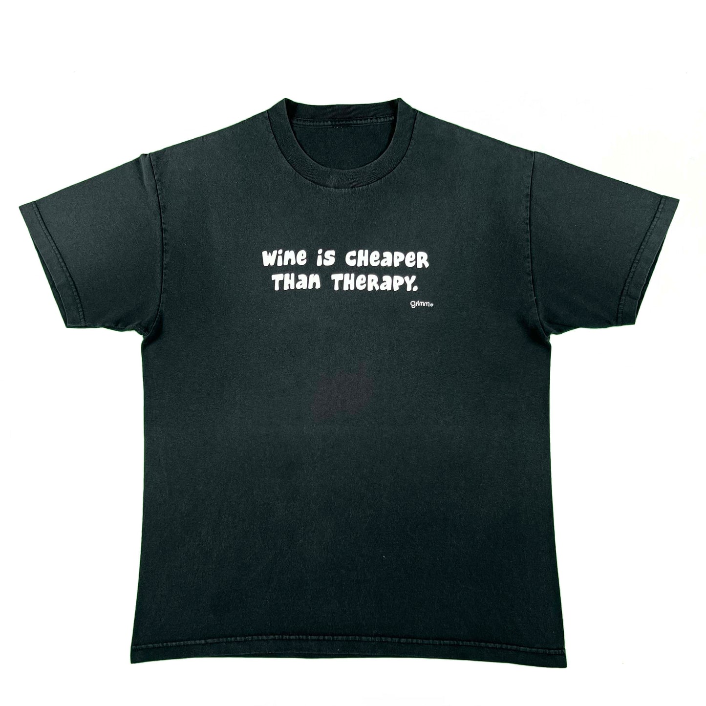 00s 'Wine is Cheaper Than Therapy.' Tee- L