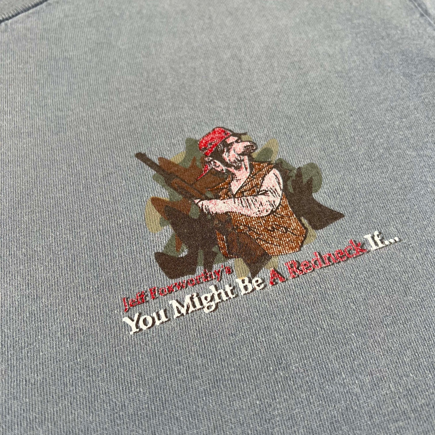 90s You Might Be A Redneck If... Tee- L