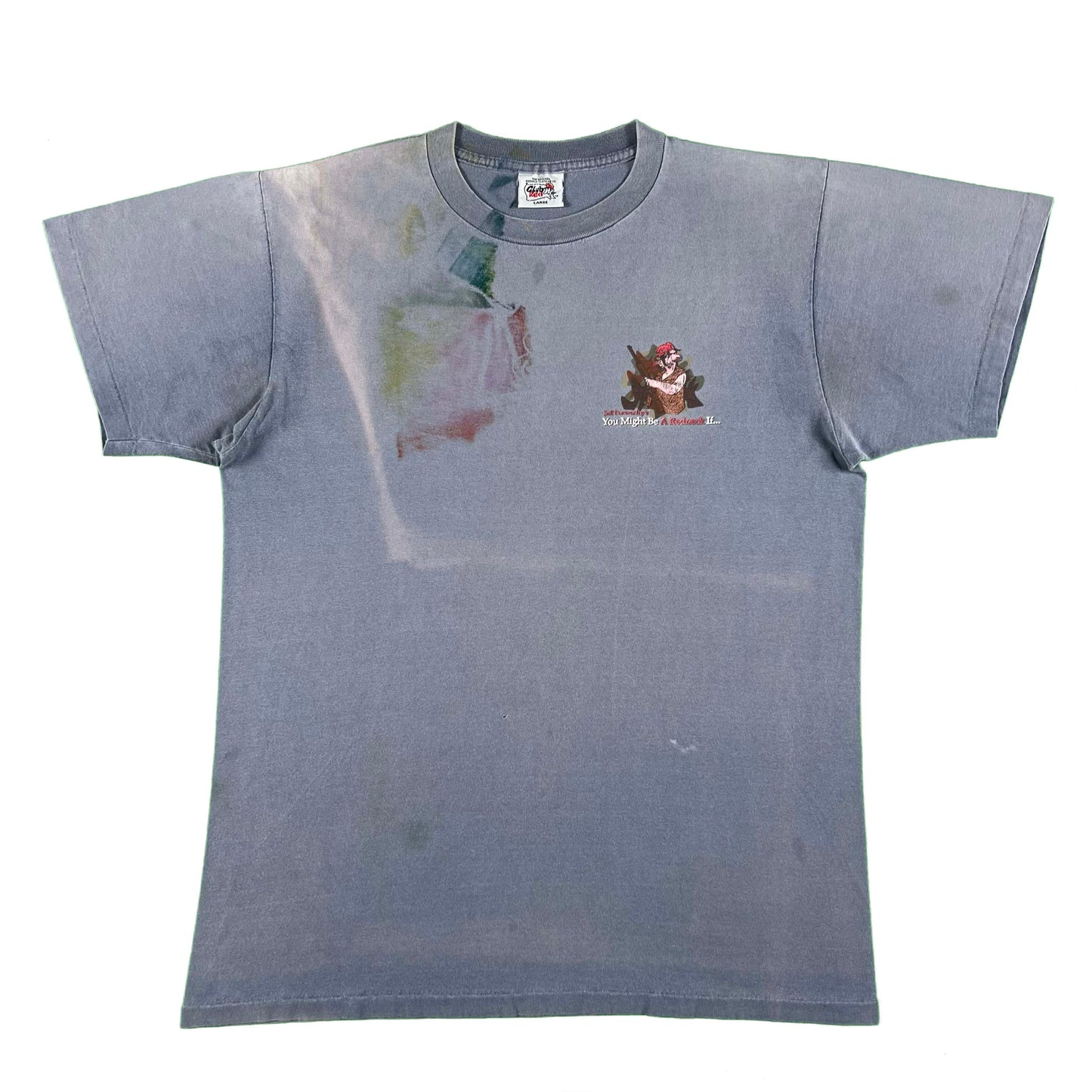 90s You Might Be A Redneck If... Tee- L