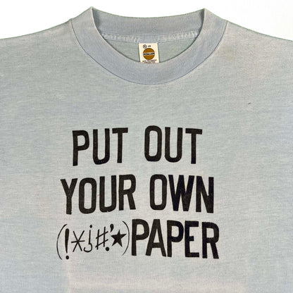 80s Put Out Your Own !*?#; Paper Tee- L