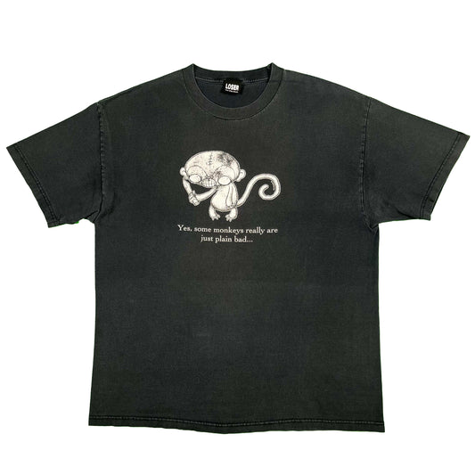 00s Some Monkeys are just Plain Bad Tee- XL