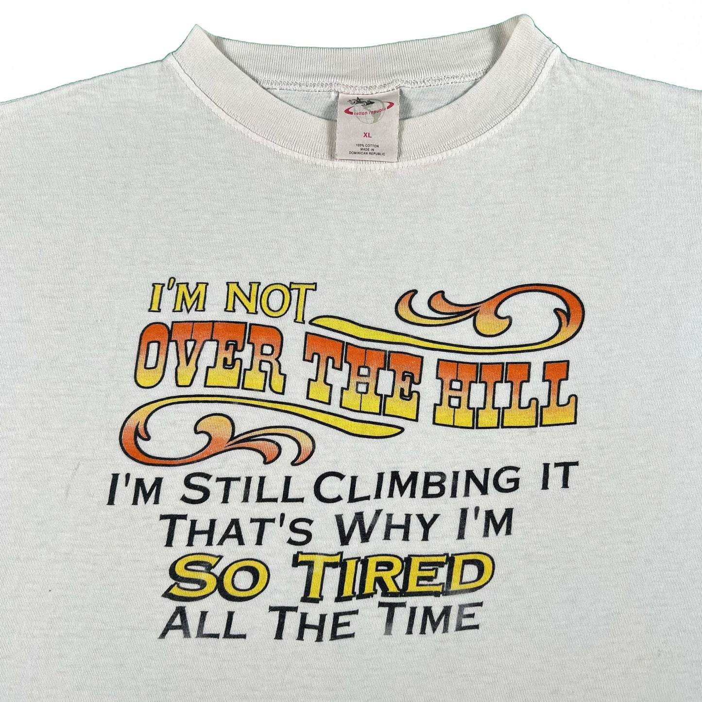 80s Perfectly Boxy 'I'm Not Over The Hill...' Tee- XL