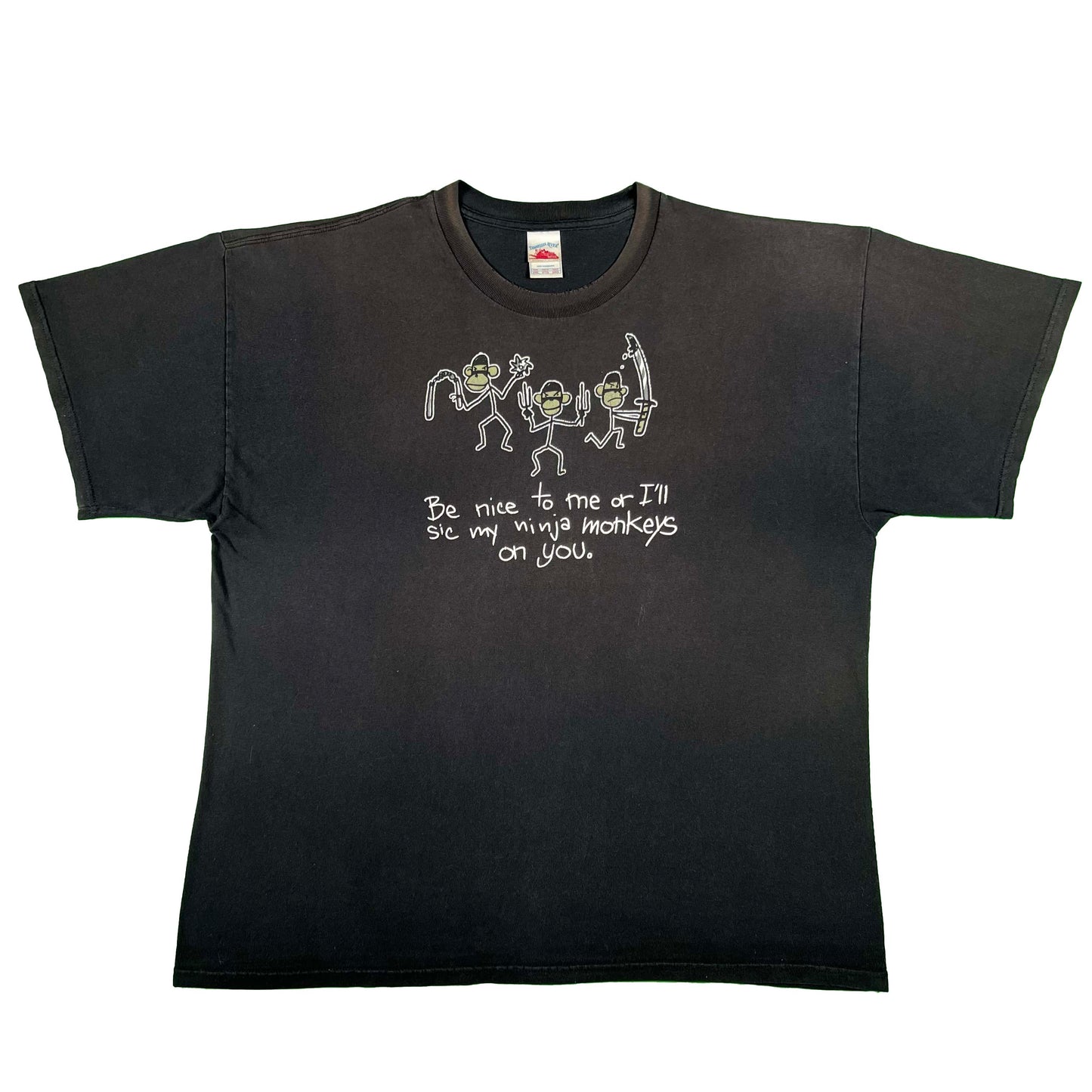 00s I'll Sic My Ninja Monkeys on You Tee- 2 IN STOCK