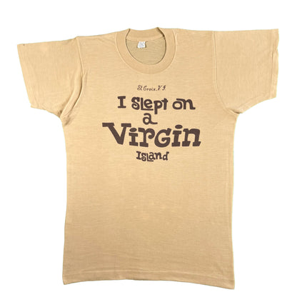 70s I Slept on a Virgin Island Tee- S