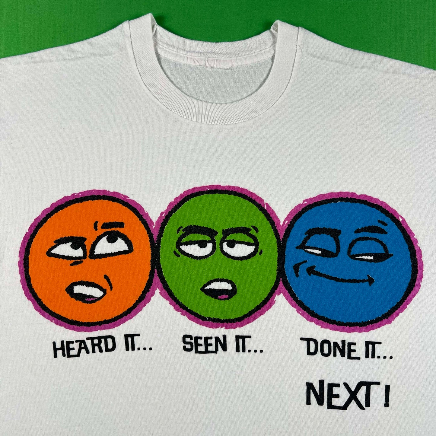 90s 'Heard It...Seen It...Done It, Next!' Smiley Tee- XL
