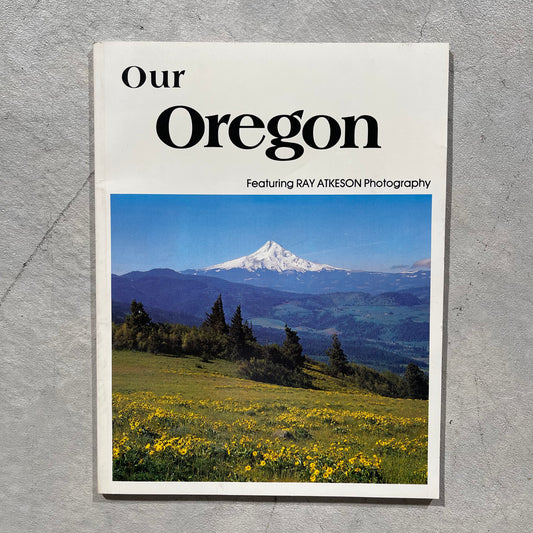 Vintage Ray Atkeson 'Our Oregon' Photography Book