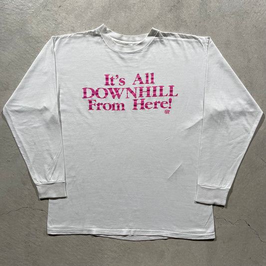 90s 'It's All Downhill From Here!' Tee- L