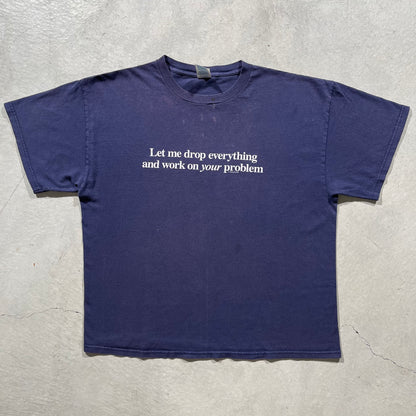00s 'Let Me Drop Everything' Tee- XL