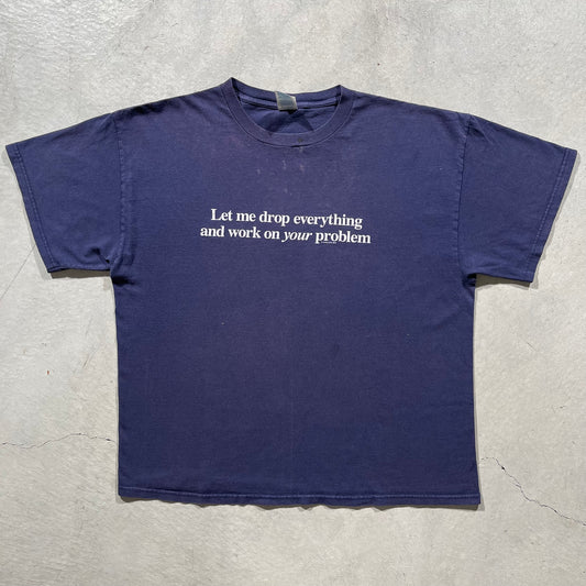 00s 'Let Me Drop Everything' Tee- XL