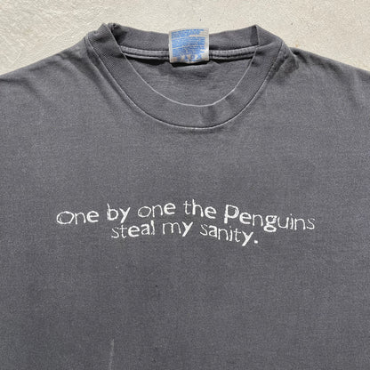 90s 'The Penguins Steal my Sanity' Tee- L