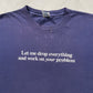 00s 'Let Me Drop Everything' Tee- XL